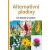 Alternativní plodiny - Jan Moudrý a kolektív
