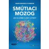 Smútiaci mozog - Mary-Frances O'Connor - online doručenie