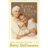 Love, Ellen (Ellen DeGeneres)(Brožovaná)