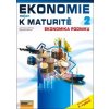 Ekonomie nejen k maturitě 2 - Jaroslav Zlámal; Zdeněk Mendl