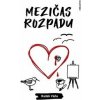 Mezičas rozpadu - Radek Váňa