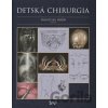 Detská chirurgia - František Horn