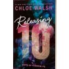 RELEASING 10 LOS CHICOS DE TOMMEN 6 (Chloe Walsh)(Kniha)