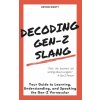 Decoding Gen-Z Slang (Devon Knott)(Brožovaná)