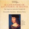 ISAAC-OBRECHT-BUSNOIS: The Segovia Cathedral Songbook (CD) (ACCENT)