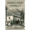 Krkonošští rodáci vzpomínají 6 - Dramati - Libor Dušek