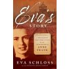 Eva's Story (Eva Schloss)(Brožovaná)