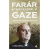 Farár, ktorý zostal v Gaze - Gabriel Romanelli, Guillame de Dieuleveult