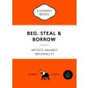 Beg, Steal and Borrow (Robert Shore)(Brožovaná)
