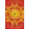 World Without Us (Mireille Juchau)(Brožovaná)