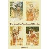 Complete Adventures of Peter Pan (complete and Unabridged) Includes