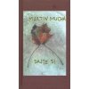 Dajte si - Martin Mucha