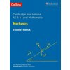 Cambridge International AS & A Level Mathematics Mechanics Student's Book (Michael Kent)(Brožovaná)