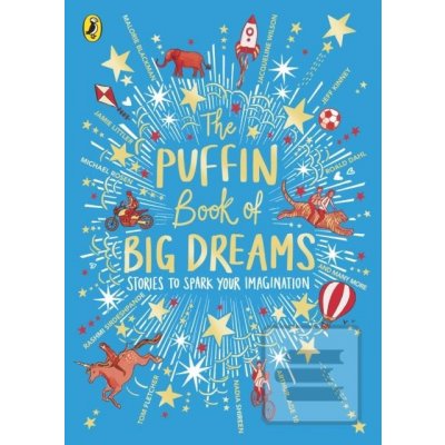 The Puffin Book of Big Dreams - Puffin Books