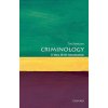 Criminology: A Very Short Introduction (Newburn,Tim (Professor of Criminology and Social Policy,The London School of Economics and Political Science))()