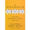 The Seven Rules of Trust (EXP ED) (Jimmy Wales,Dan Gardner)(Brožovaná)