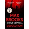 Devolution - Max Brooks, Del Rey