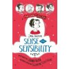 Awesomely Austen - Illustrated and Retold: Jane Austen's Sense and Sensibility (JANE AUSTEN JOANNA N)(Brožovaná)