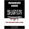 Mohamedův korán Proč muslimové vraždí za islám - McLoughlin Peter Robinson Tommy