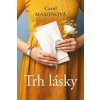 Trh lásky - Carol Masonová