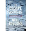 The Escape Artists - Neal Bascomb