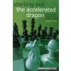 Starting Out : The Accelerated Dragon