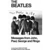 The Beatles: Messages from John, Paul, George and Ringo