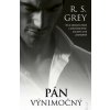 Pán Výnimočný - S. R. Grey