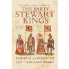 The Early Stewart Kings: Robert II and Robert III (Boardman Stephen)