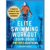 Elite Swimming Workout: 2019-2020 METERS Edition
