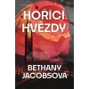 Hořící hvězdy - Jacobsová Bethany