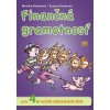 Finančná gramotnosť pre 4. ročník základných škôl - Monika Reiterová, Zuzana Kosárová