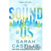 The Sound of Us - Sarah Castille