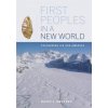 First Peoples in a New World (David J. Meltzer)(Brožovaná)