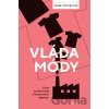 Vláda módy - Dana Thomas