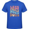 Premium tričko pre deti Nápis Menej ľudí viac psov Kráľovská modrá