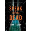 Speak for the Dead - Amy Tector