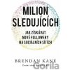 Milion sledujících - Brendan Kane
