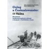 Gulag a Československo - Jan Dvořák