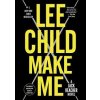 Make Me - Lee Child, Random House Books