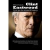 Clint Eastwood. Zycie Po Obu Stronach Kamery (Michal Talarek)(Brožovaná)