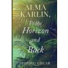 Alma Karlin, To the Horizon and Back