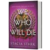 We Who Will Die