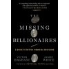 The Missing Billionaires