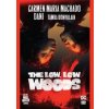 Low Low Woods - Carmen Maria Machado, Strips Danie, DC Comics