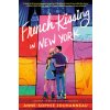 French Kissing in New York (Jouhanneau,Anne-Sophie)(Brožovaná)