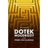 Dotek moudrosti - Jan Svoboda