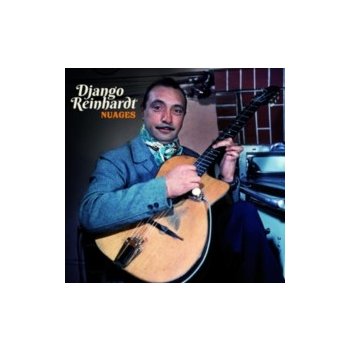 Nuages - Django Reinhardt CD