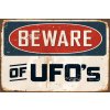 Ceduľa Beware od UFOs 30cm x 20cm Plechová tabuľa