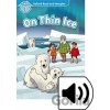 Oxford Read and Imagine Level 1: On Thin Ice with Audio Mp3 Pack